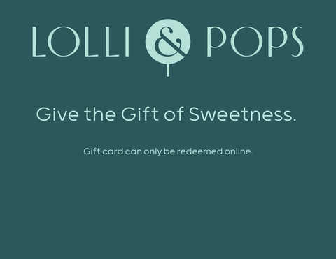 Lolli & Pops gift card with brand name and tagline on a teal background