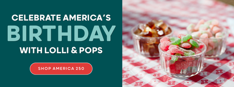 Promotional banner for 'Celebrate America's Birthday with Lolli & Pops' featuring bowls of gummy candies on a checkered tablecloth.