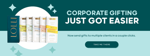green and mint background banner with "corporate gifting just got easier. Now send gifts to multiple clients in a couple clicks." with a button that says "take me there". pictured with a sleeve of 5 signature chocolate bars. 